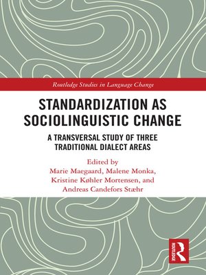 cover image of Standardization as Sociolinguistic Change